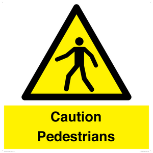 Caution Pedestrians